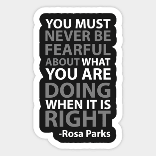 Never Be Fearful | Rosa Parks Sticker